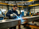 Advantages and Disadvantages of CW Laser Cleaning Machine